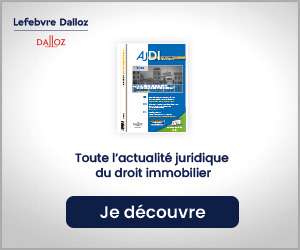 Lefebvre-Dalloz-cnl- AJDI_mai2023