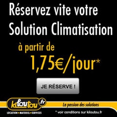 COUP DE CHAUD INATTENDU OU CANICULE INSTALLEE, LA SOLUTION CLIMATISATION EST DANS LA GAMME DE KILOUTOU ! Batiweb COUP DE CHAUD INATTENDU OU CANICULE INSTALLEE, LA SOLUTION CLIMATISATION EST DANS LA GAMME DE KILOUTOU ! Batiweb