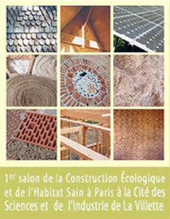 Un 1er Salon de la Construction Écologique et de l’Habitat Sain à Paris  - Batiweb
