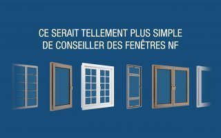 Les fenêtres certifiées NF s’offrent une nouvelle campagne de communication Batiweb Les fenêtres certifiées NF s’offrent une nouvelle campagne de communication Batiweb