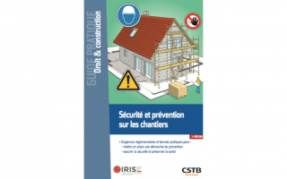 Publication d’un nouveau guide sur la sécurité et la prévention sur les chantiers Batiweb Publication d’un nouveau guide sur la sécurité et la prévention sur les chantiers Batiweb