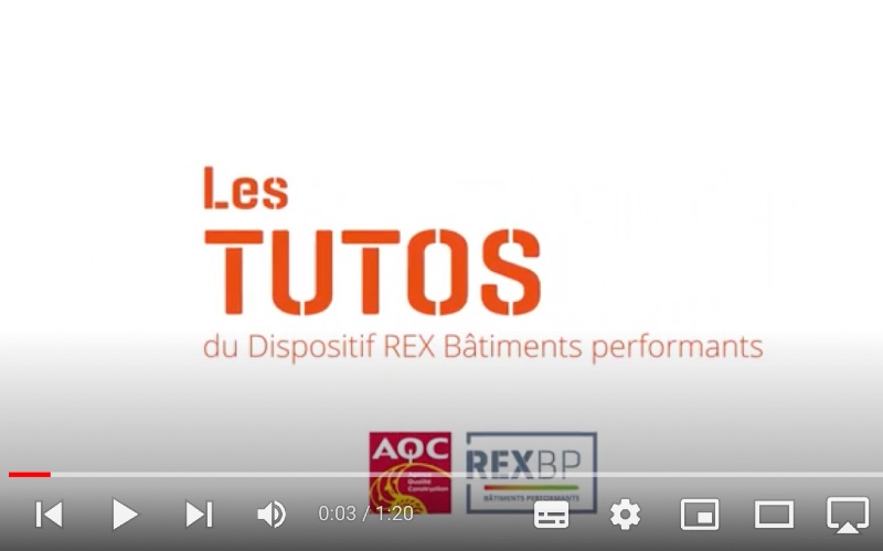 REX Bâtiments Performants lance ses tutos vidéos - Batiweb