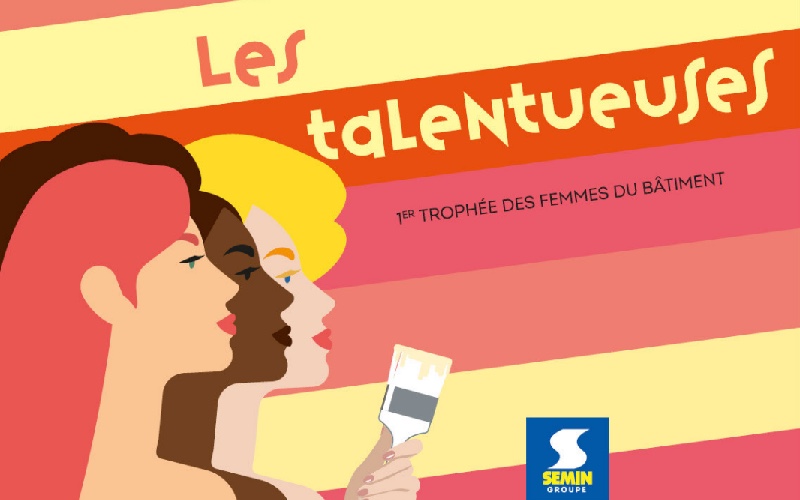 « Les talentueuses » : un concours qui met à l’honneur les femmes dans le BTP - Batiweb
