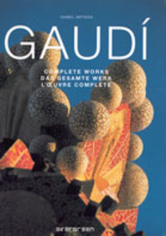 Gaudi, l'oeuvre complète - Batiweb