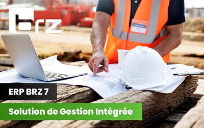 BRZ 7 : la solution de gestion intégrée pour...