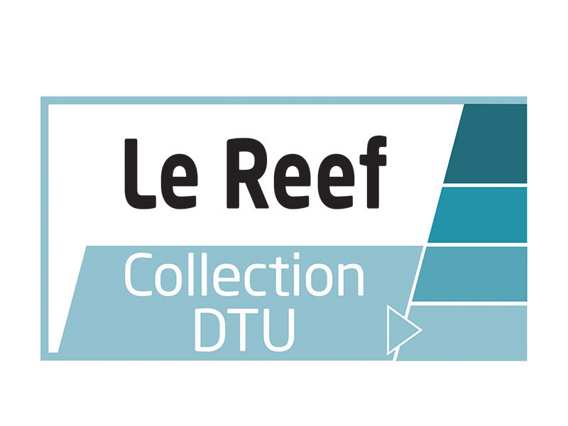 Le Reef Collection DTU - Batiweb