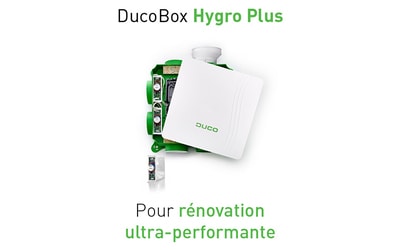 DucoBox Hygro Plus : La VMC simple flux hygroréglable pour la rénovation ultra-performante