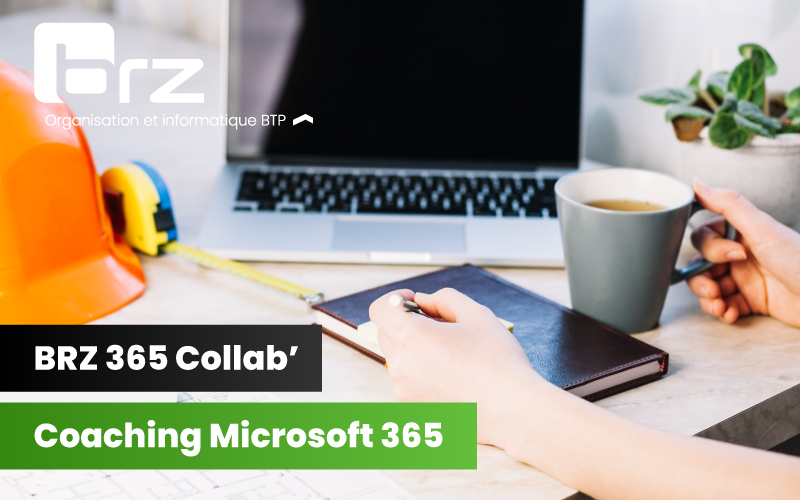 BRZ 365 Collab' : coaching Microsoft 365 - Batiweb