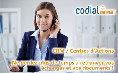 Centre d'actions/CRM : suivez vos demandes externes et internes