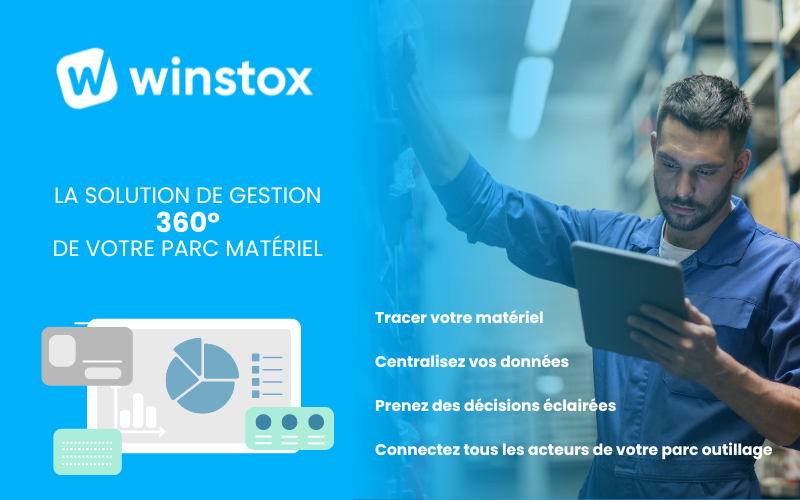 Winstox : la solution de gestion et de traçabilité du parc matériel et outillage - Batiweb