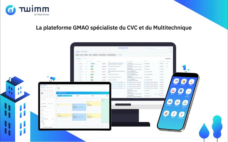 Twimm : La plateforme GMAO spécialiste du CVC et du Multitechnique - Batiweb