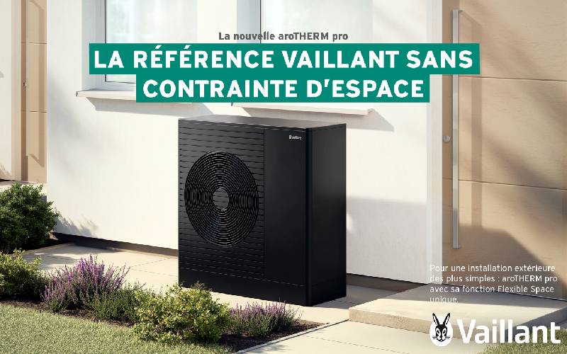aroTHERM pro : la référence Vaillant sans contrainte d’espace - Batiweb