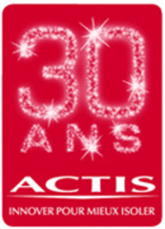 30 ans ACTIS = 30 cadeaux au choix - Batiweb