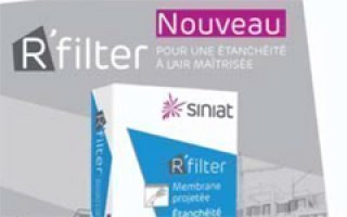 Siniat présente R’filter : nouvelle membrane projetée pour l’étanchéité à l’air des bâtiments RT2012 - Batiweb