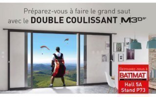 Préparez-vous à faire le grand saut avec le DOUBLE coulissant mural M3Ds de MILLET – Hall 5A Stand P73 Batiweb Préparez-vous à faire le grand saut avec le DOUBLE coulissant mural M3Ds de MILLET – Hall 5A Stand P73 Batiweb
