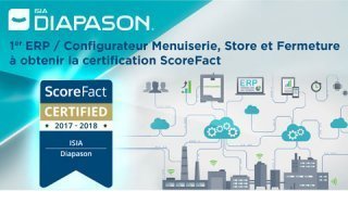 Diapason, 1er ERP et configurateur Menuiserie certifié ScoreFactTM : 85% des clients satisfaits - Batiweb