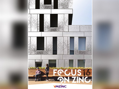 VMZINC dévoile son magazine FOCUS ON ZINC N°16 : des réalisations internationales vitrines des solutions VMZINC Batiweb VMZINC dévoile son magazine FOCUS ON ZINC N°16 : des réalisations internationales vitrines des solutions VMZINC Batiweb