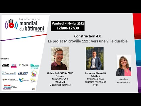 Construction 4.0 : Le projet Microville 112, vers une ville durable - Batiweb