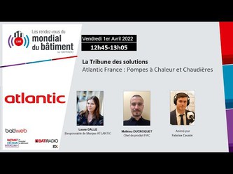 La Tribune des solutions avec Atlantic France Pompes...