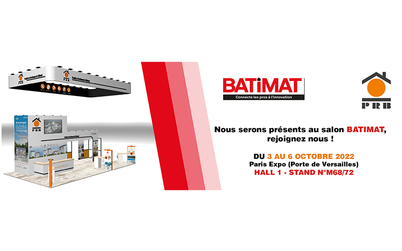 PRB au salon BATIMAT : rendez-vous du 3 au 6 octobre 2022 - Paris Porte de Versailles - Batiweb
