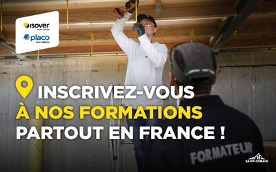 Formez-vous avec Isover Placo® !