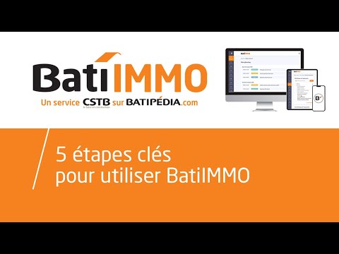 Comment utiliser BatiIMMO en 5 étapes clés ? - Batiweb