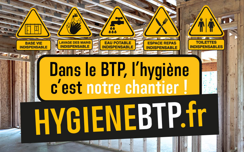 L’OPPBTP se mobilise pour améliorer l’hygiène sur les chantiers du BTP - Batiweb