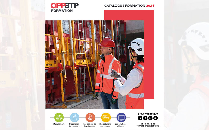 Explorez notre catalogue de formation 2024 pour acquérir des compétences auprès de l'OPPBTP - Batiweb