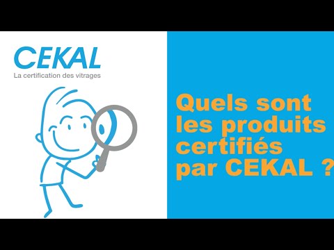 Mini Vidéo 2 : "Quels sont les produits certifiés par CEKAL?" - Batiweb