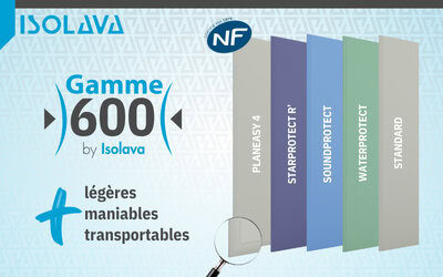 La gamme 600 Isolava : une gamme polyvalente...