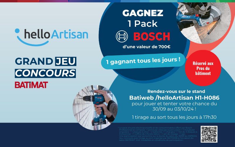 helloArtisan & Bosch vous font gagner un pack de 700 € chaque jour durant Batimat - Batiweb