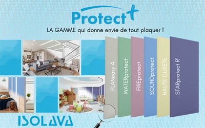 Gamme PROTECT+ : des plaques techniques pour...