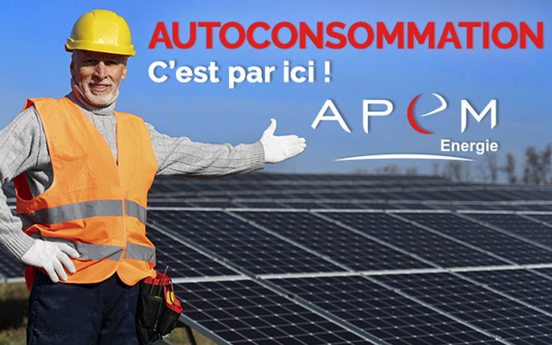 APEM Énergie guide vos projets d’autoconsommation - Batiweb