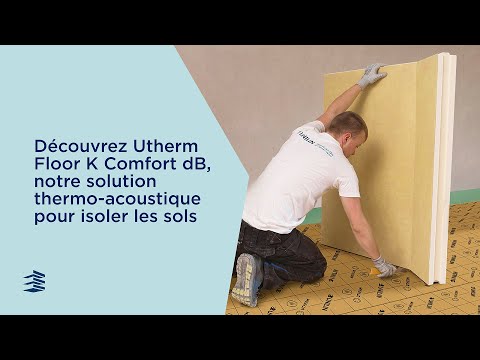 Quelle solution idéale pour une isolation acoustique du sol ? Découvrez Utherm Floor K Comfort dB - Batiweb