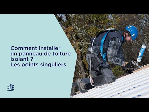Comment traiter les points singuliers lors de la pose des panneaux de toiture d'Unilin Insulation ? - Batiweb