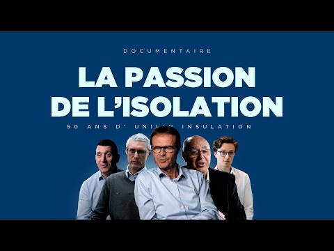 La Passion de l'isolation : Unilin Insulation depuis 50 ans - Batiweb