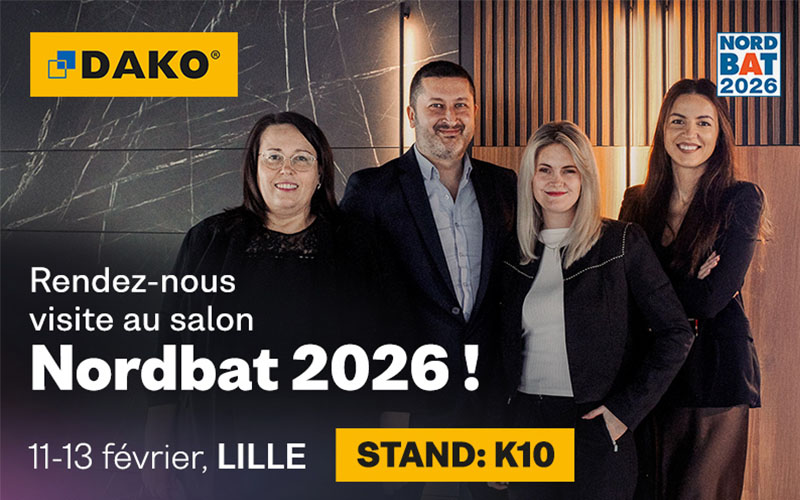Découvrez DAKO au salon Nordbat 2026 ! - Batiweb