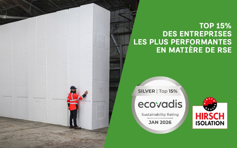 HIRSCH France obtient la médaille d’argent EcoVadis et accélère sa démarche RSE - Batiweb
