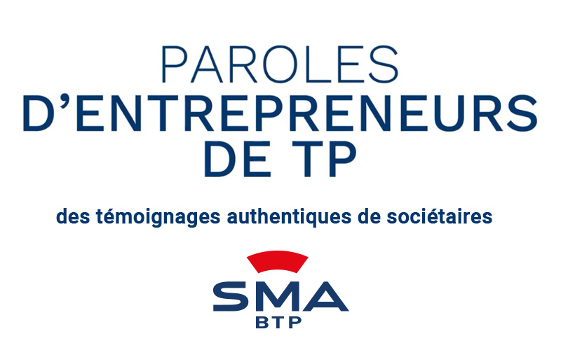 « Paroles d’entrepreneurs de travaux publics » : des témoignages authentiques ! - Batiweb