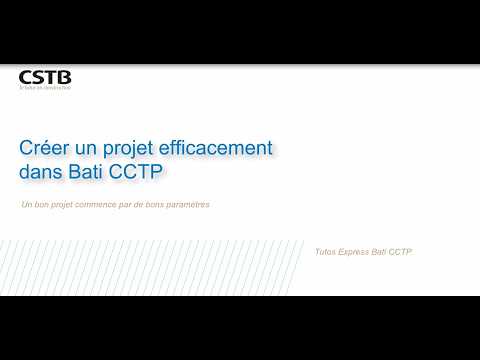 Tuto Express Bati CCTP Numéro 1 : créer efficacement un projet dans Bati CCTP - Batiweb