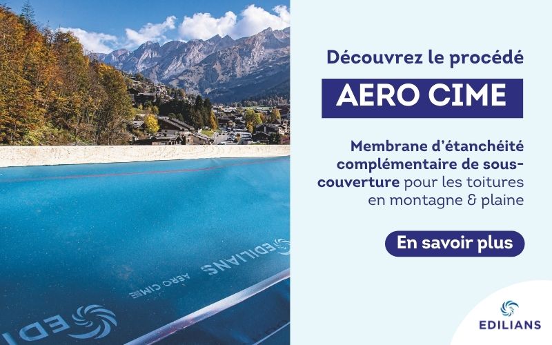 AERO CIME : la solution EDILIANS pour l'étanchéité des toitures en pente - Batiweb